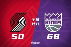 半场战报：拉文20分阿夫迪亚17分7板 国王领先开拓者18分