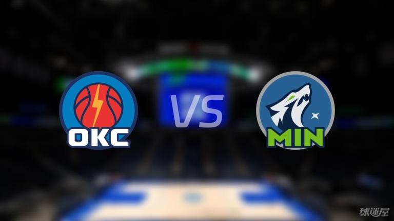 NBA季后赛：雷霆对阵森林狼比赛回放（2025年05月25日）